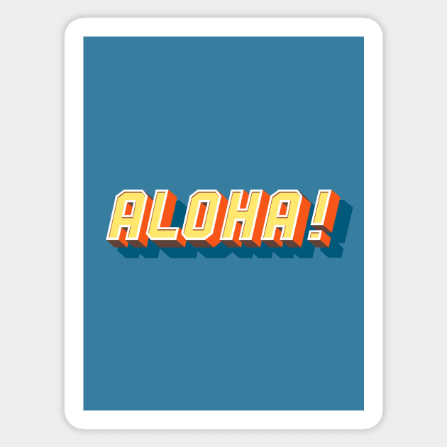 Aloha Sticker by RussellTateDotCom